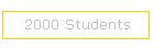 2000 Students